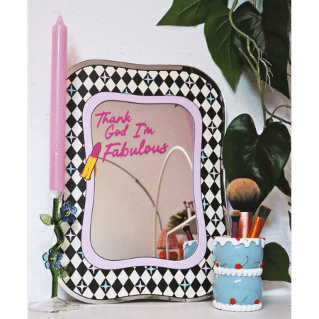 Thank God I'm Fabulous Mirror